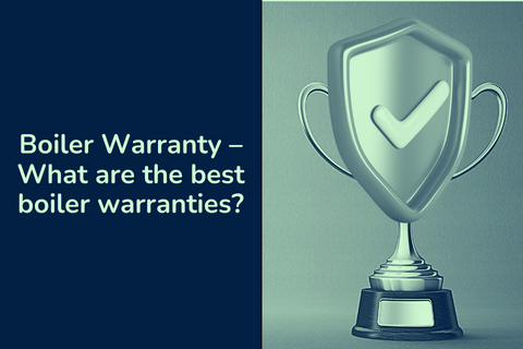 Boiler Warranty &#8211; What are the best boiler warranties?