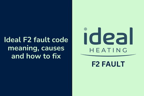 Ideal Boiler F2 Fault Code Meaning and How To Fix